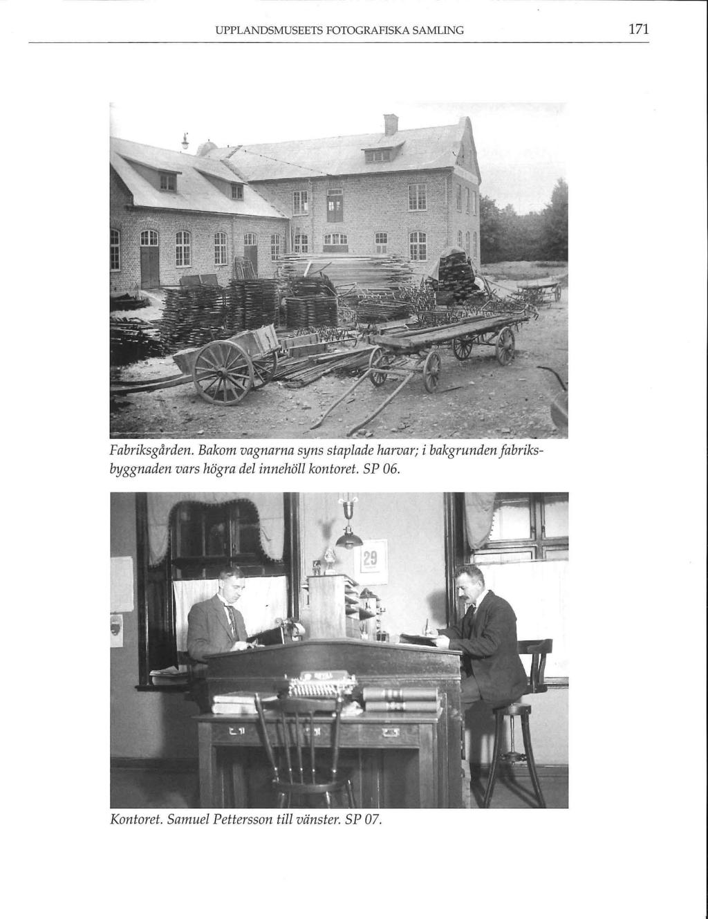 UPPLANDSMUSEETS FOTOGRAFISKA SAMLING 171 Fabriksgården.