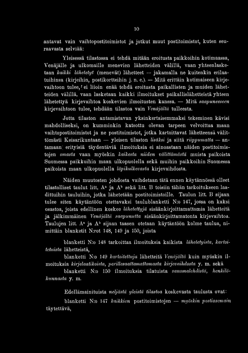 ilaatuihinsa (kirjeihin, postikortteihin j. n. e.