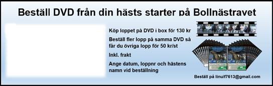 NY ANMÄLNINGSTID FÖR BARFOTAINFORMATION Från och med 2019 så ska barfotainformationen för ALLA lopp anmälas 15 minuter innan starten av lopp 1.