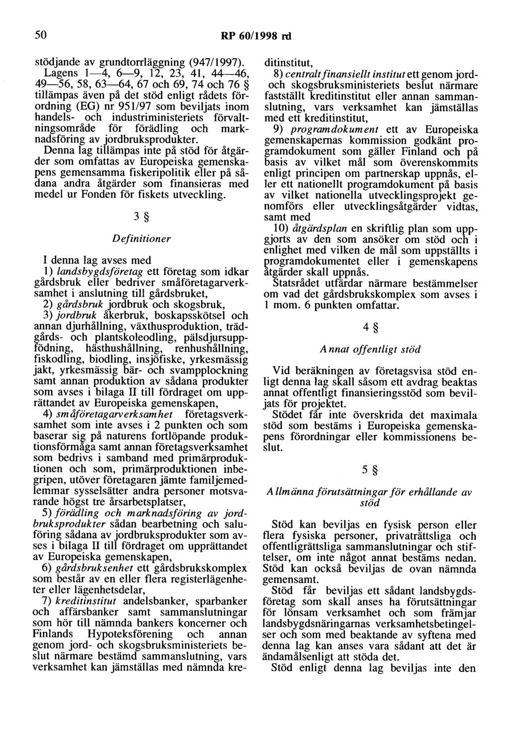 50 RP 60/1998 rd stödjande av grundtorrläggning (947/1997).