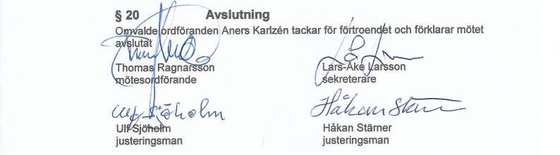 17 Övriga ärenden Ulf Sjöholm föreslår en modernisering av slipen enligt Tranås modell. Ingemar har tidigare kollat priset och funnit att det överstiger 200 000 kr.