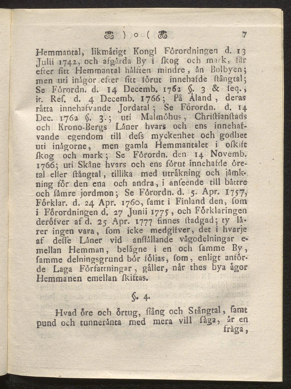 3S ) o ( 35 7 Hemmantal, likmåtigt Kongl Forordningen d.