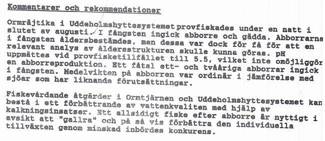Provfiske Ormräjtika 1988 ph 5,5 na got ho gre a n i tja rnarna nedstro ms, ej