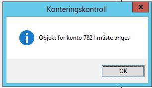 Kontroll av tvingande koddelar på konto när inventariegrupp sparas på anläggning/inventarie. Från och med version x.