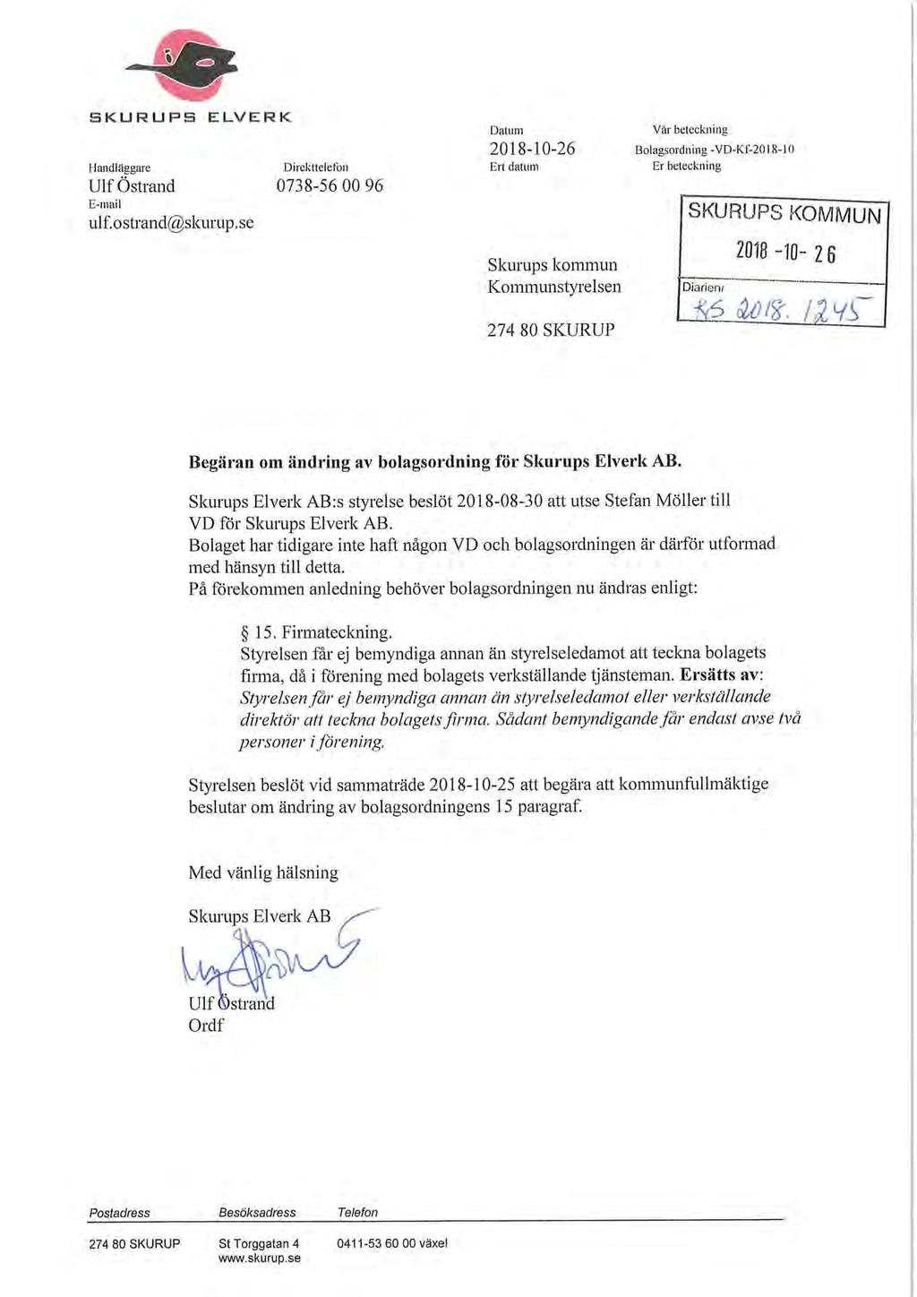 SKURUPS ELVERK Handläggare Ulf Östrand E-mail ulf.ostrand@skurup.