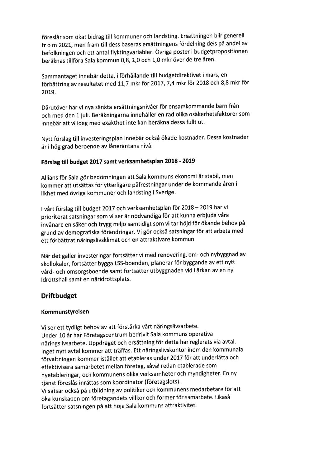 föreslår som ökat bidrag till kommuner och landsting.