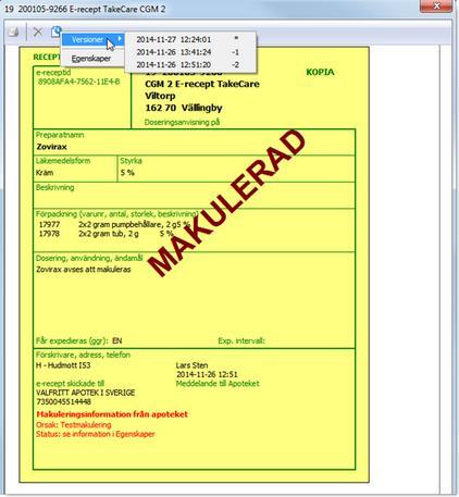 Egenskaper och Versionshistorik Makulering e-recept versionshanteras.