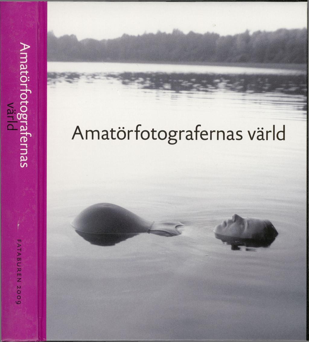 1^ < Amatörfotografernas värld