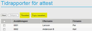 - Nyheter, anpassningar Ny funktion - Massattest i Webbtid Massattest är en webbfunktion för dig som Chef, som möjliggör massattest av flera tidrapporter samtidigt.