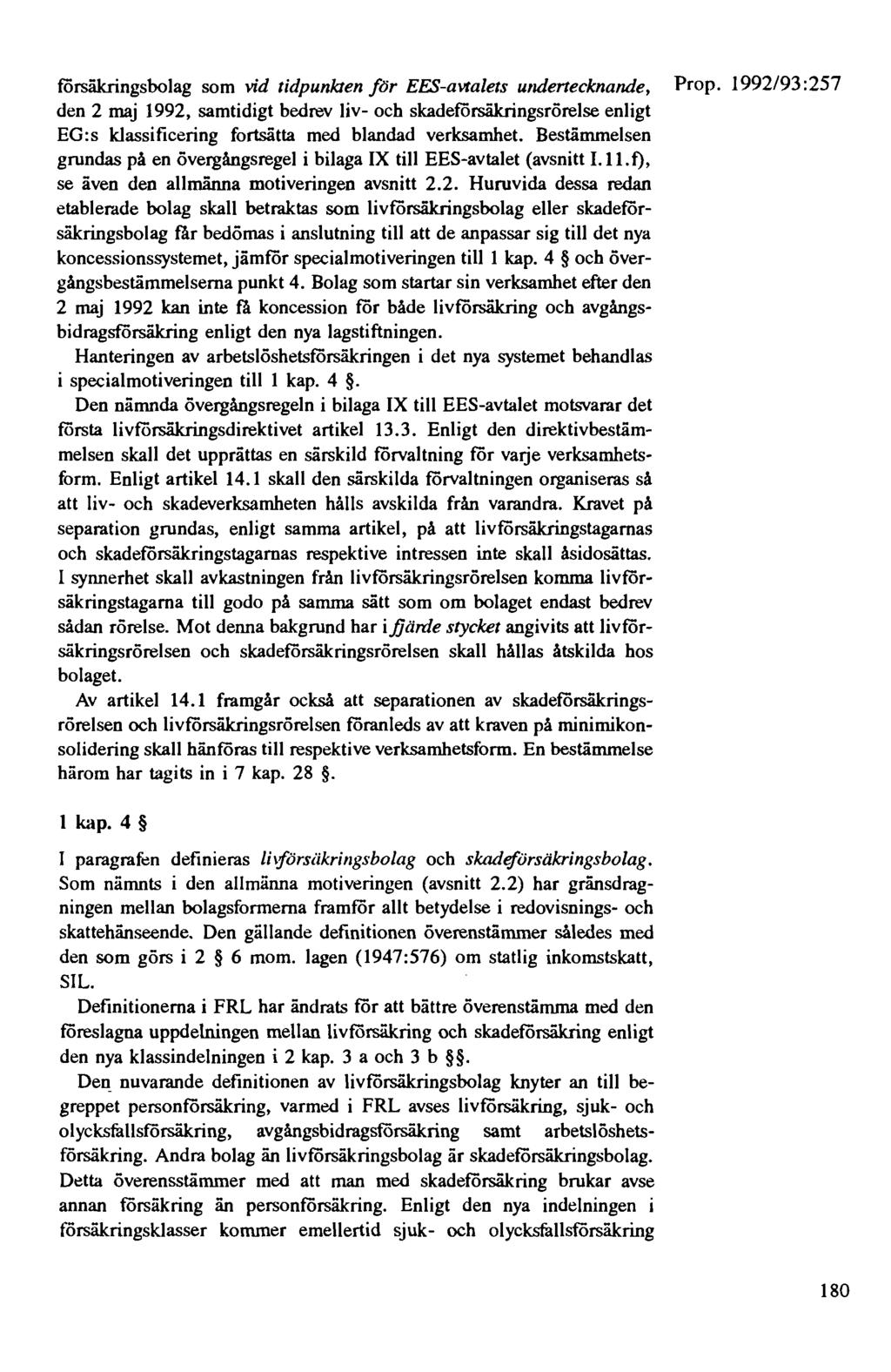 försäkringsbolag som vid tidpunkten för EES-avtalets undertecknande, Prop.