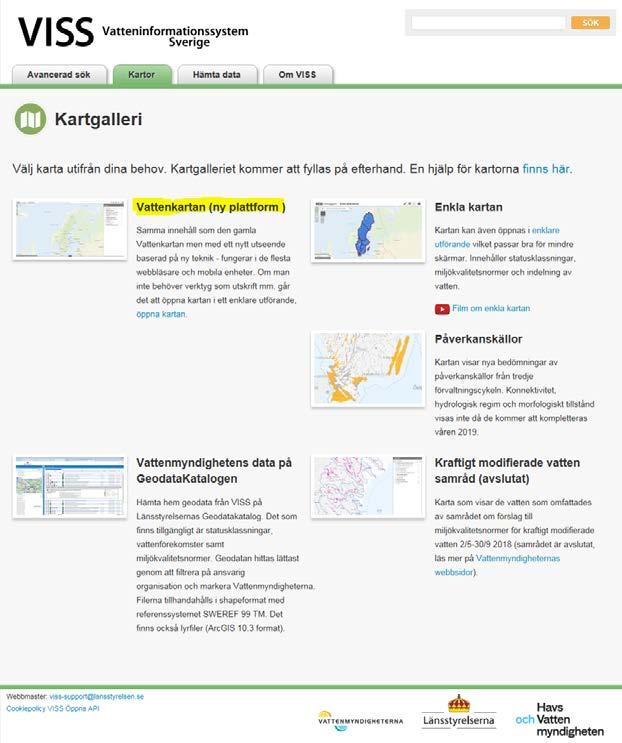 Karttjänst VISS Vattenkartan avrinningsområden https://viss.lansstyrelsen.se/maps.