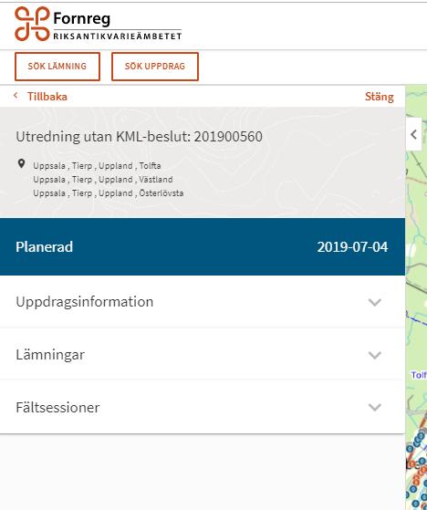 För övriga uppdrag finns balkarna Uppdragsinformation, Lämningar och Fältsessioner (se avsnitt för Registrera övriga uppdrag nedan).