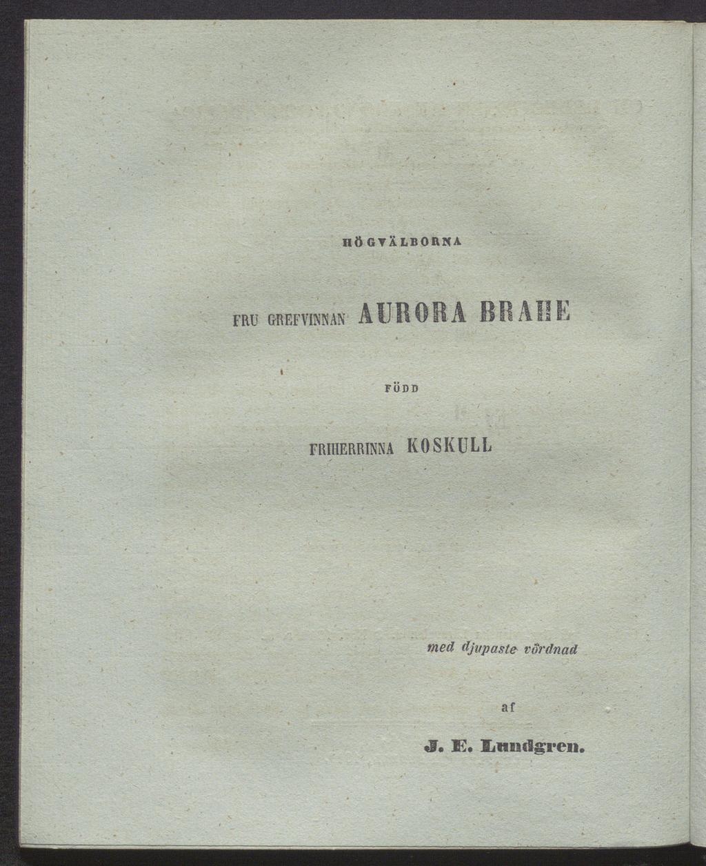 HÖGTÄLBOHrCA FRU G R EF VINN AN AIIK O SI A B R AII b I FÖDD