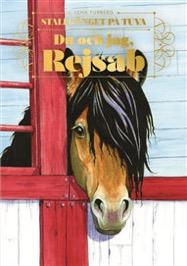 Stallgänget Du och jag, Rejsab Rejsab, den fina kallblodstravaren, är Katrins häst och Petras älsklingshäst. Att han någonsin ska bli hennes är bara en omöjlig dröm.
