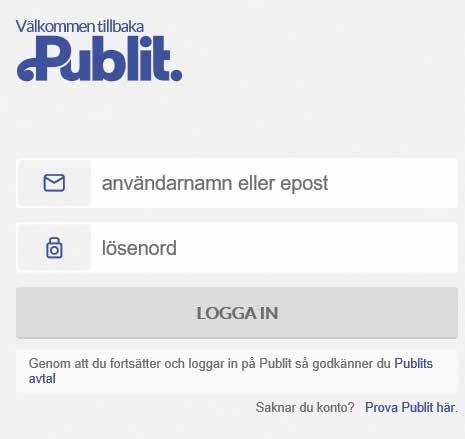 Här har vi inte något konto, så vi klickar på Prova Publit här. 0 Skriv in din e-postadress och ett bra lösenord.