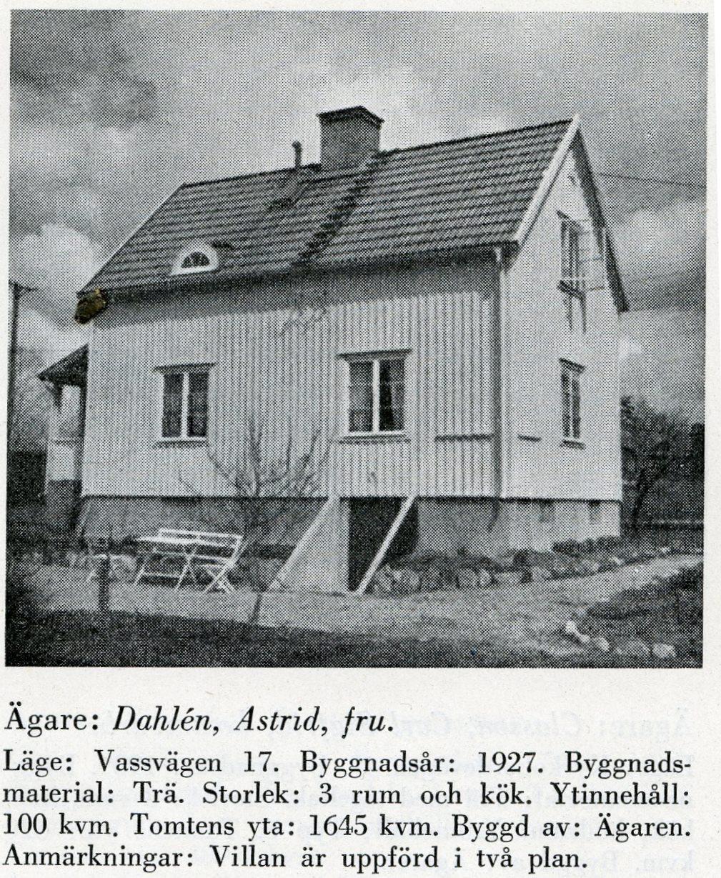 Vassvägen 17 Huset byggt: 1927