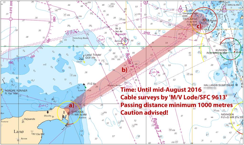mitten av augusti 2016 Sjömätningsfartyget 'M/V Lode/SFC 9613' genomför undersökningar av sjökablar inom det markerade området på sjökortsbilden.