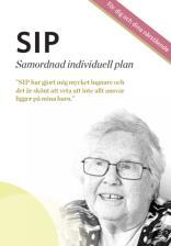 Casefilmer för diskussion Informationsblad: SIP samorndad individuell plan (för