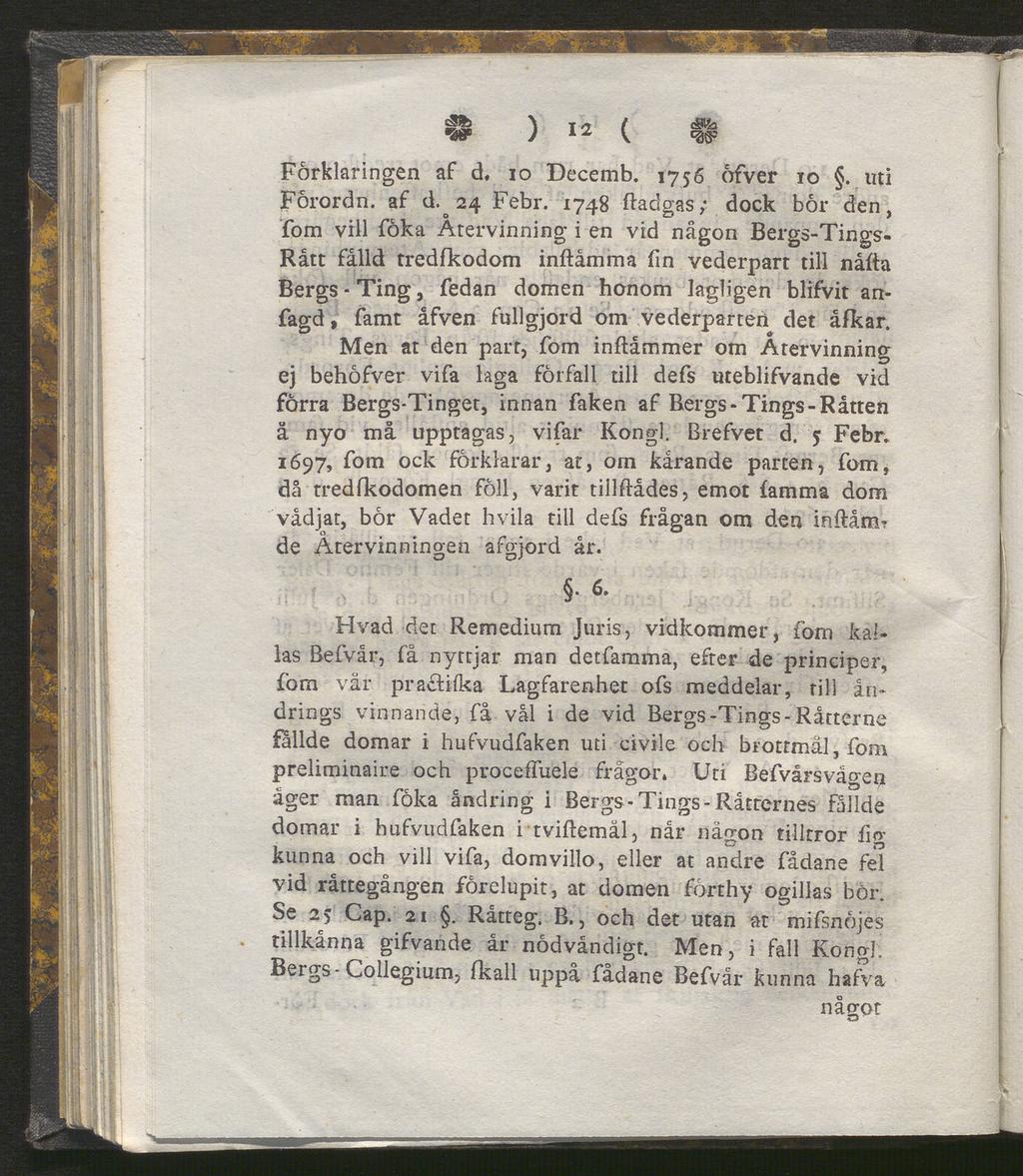 ü ) 12 ( c# Förklaringen af d. 10 Decemb. 1756 öfver 10. uti Förordn. af d.q 24 Febr.