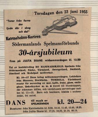 Annons inför jubileumsstämman 1955 till priser åt spelmännen som uppmuntran för någon egentlig spelmanstävling var det inte. Vidare i protokollet kan man läsa Åt herrar Seth Carlsson J:r och C.G.