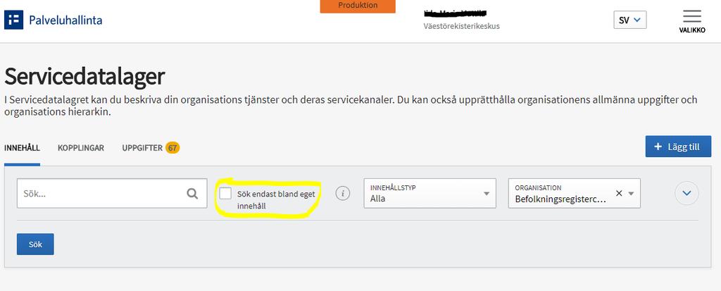 ANVISNING 9 (87) 25-06-2018 Sökvyn visas som kompakt som standard: på söksidan visas sökordsrutan samt val av innehållstyp och organisation.
