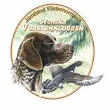 SVKs Avelskommitté SVENSKA VORSTEHKLUBBEN UppfödARpREmiE i GULd Ordförande Har tilldelats kennel För förtjänstfull uppfödning av Avelskommittén SVENSKA VORSTEHKLUBBEN UppfödARpREmiE i BRONS SVENSKA