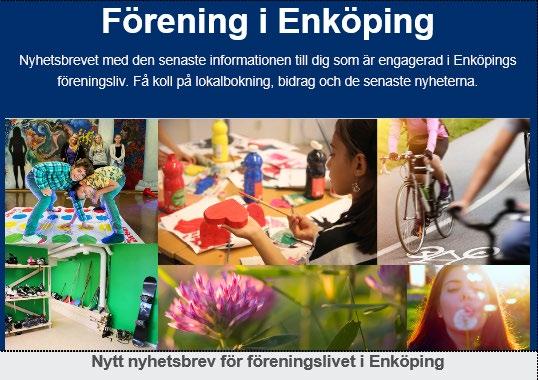 Nyhetsbrev till föreningslivet Aktuella nyheter Ansökningstider