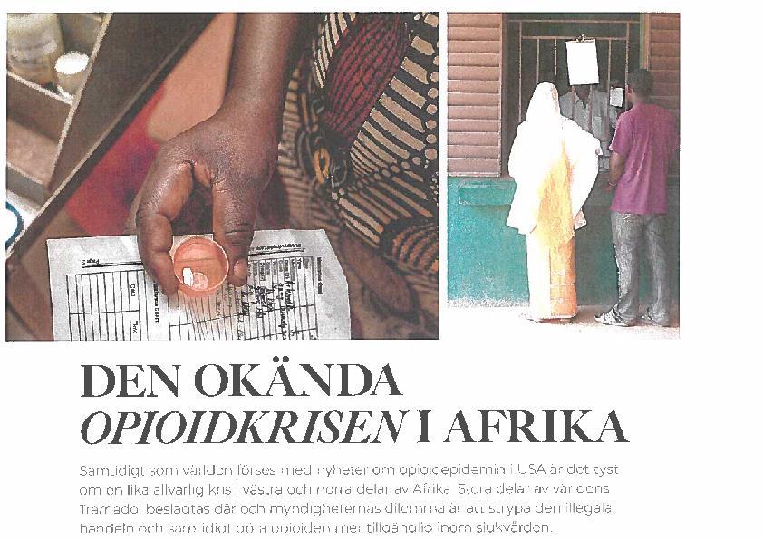 Internationellt Opioidepidemi i slutet av 1990-talet Ett läkemedelsbolag sponsrade över 20 000 utbildnings-seminarier för läkare gällande hur man behandlar smärta med opioider 80% av