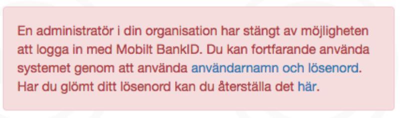 Figur 42 Vissa organisationer tillåter inte användning av BankID. 11.