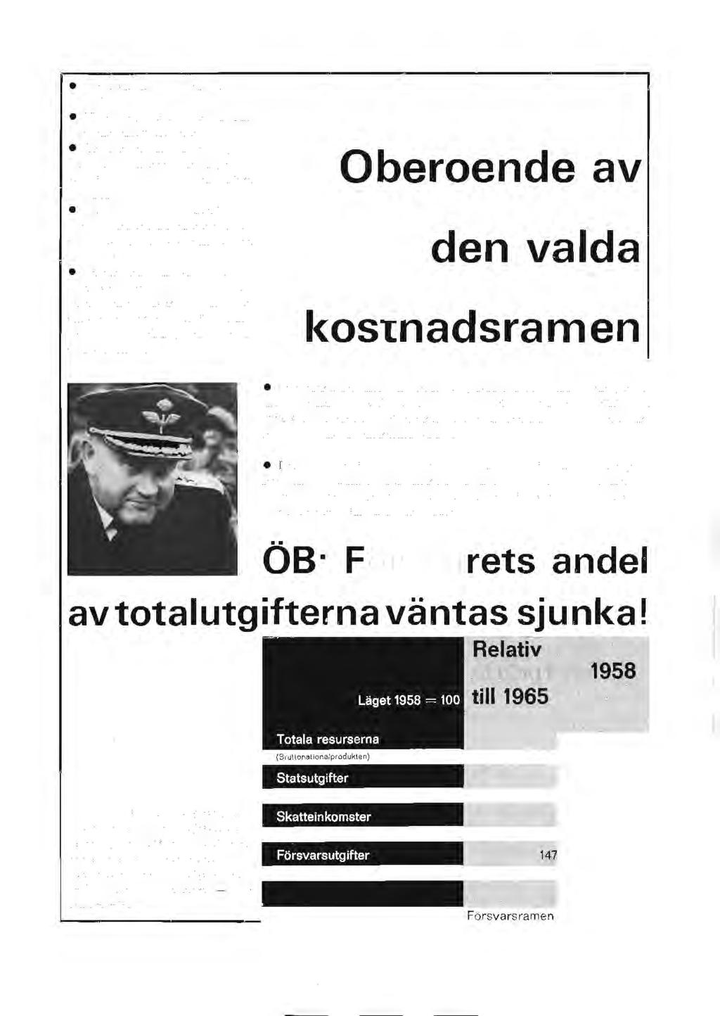 Försvarsbeslutet bör omfatta minst fyra år. Nuvarande system med "rullande sjuårsplaner" bibehålls.