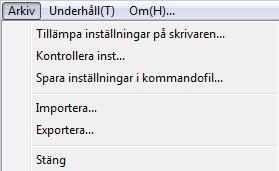 Ändra skrivarinställningarna Menyrad 3 2 3 4 5 3 6 7 8 9 0 2 3 Tillämpa inställningar på skrivaren Tillämpar inställningarna på skrivaren.