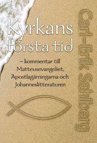 Kyrkans första tid : kommentarer till Matteusevangeliet, Apostlagärningarna och Johanneslitteraturen PDF LÄSA ladda ner LADDA NER LÄSA Beskrivning Författare: Carl-Erik Sahlberg.