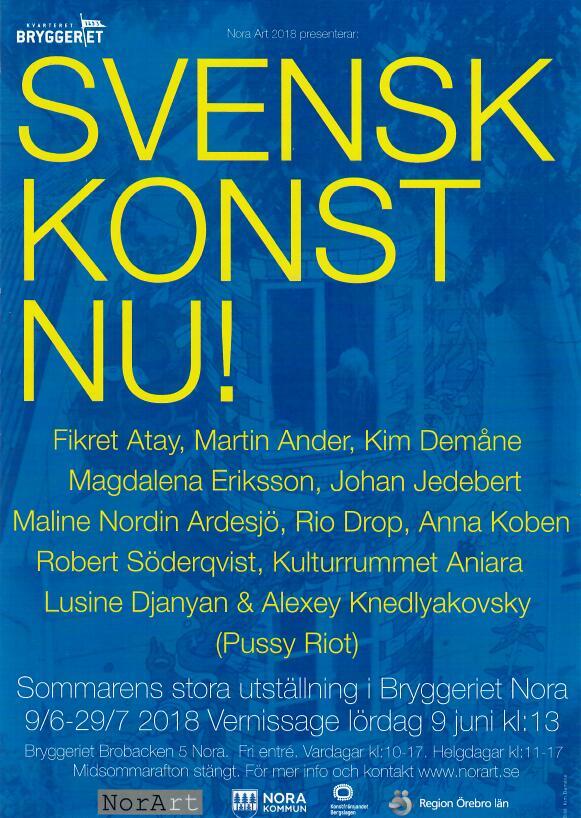 Bakgrund Årets utställning var den andra i Bryggeriet som Nora Arts konstnärlige ledare Mark Andersson var kurator för.
