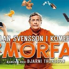 Fredag 4 Oktober Teater - Mr Morfar Kom och se en rolig föreställning med Bjarni Thorsson Allan Svensson = sjuk Plats: