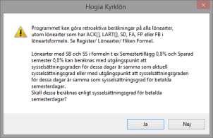 Aveny Hogia PA Nyhetsbrev 5/2016 Sid: 4 Den vanligaste hanteringen är att man lägger in alla personers nya löner i anställdaregistret och använder dessa förändringar dvs Ändrade personliga lönefält