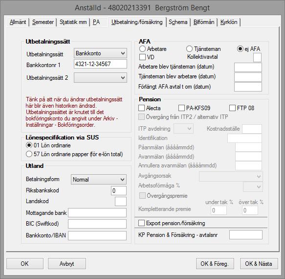 Aveny Hogia PA Nyhetsbrev 7/2016 Sid: 6 För att ändra uppgift om AFA, gå in under Register Anställda... klicka på och välj fliken Utbetalning/försäkring.