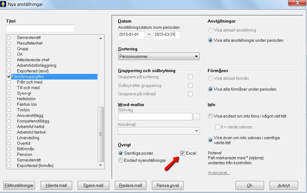 3 Nyhet rapporterna Nya anställningar och Avslutade anställningar kan nu tas ut i Excel För att få fullt värde i rapporterna "Nya anställningar" och "Avslutade anställningar" som ligger under menyn