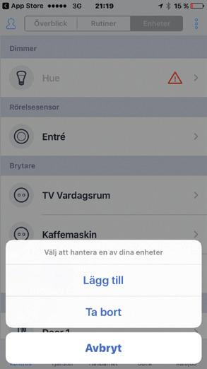 Enheter På sidan Enheter får du en översikt över vilka sensorer och annan utrustning du har anslutet i ditt system. Du kan få mer detaljerad information om varje sensor.