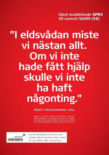 Hjälp även vid katastrofer i hemlandet Röda Korset är redo att hjälpa också i Finland.