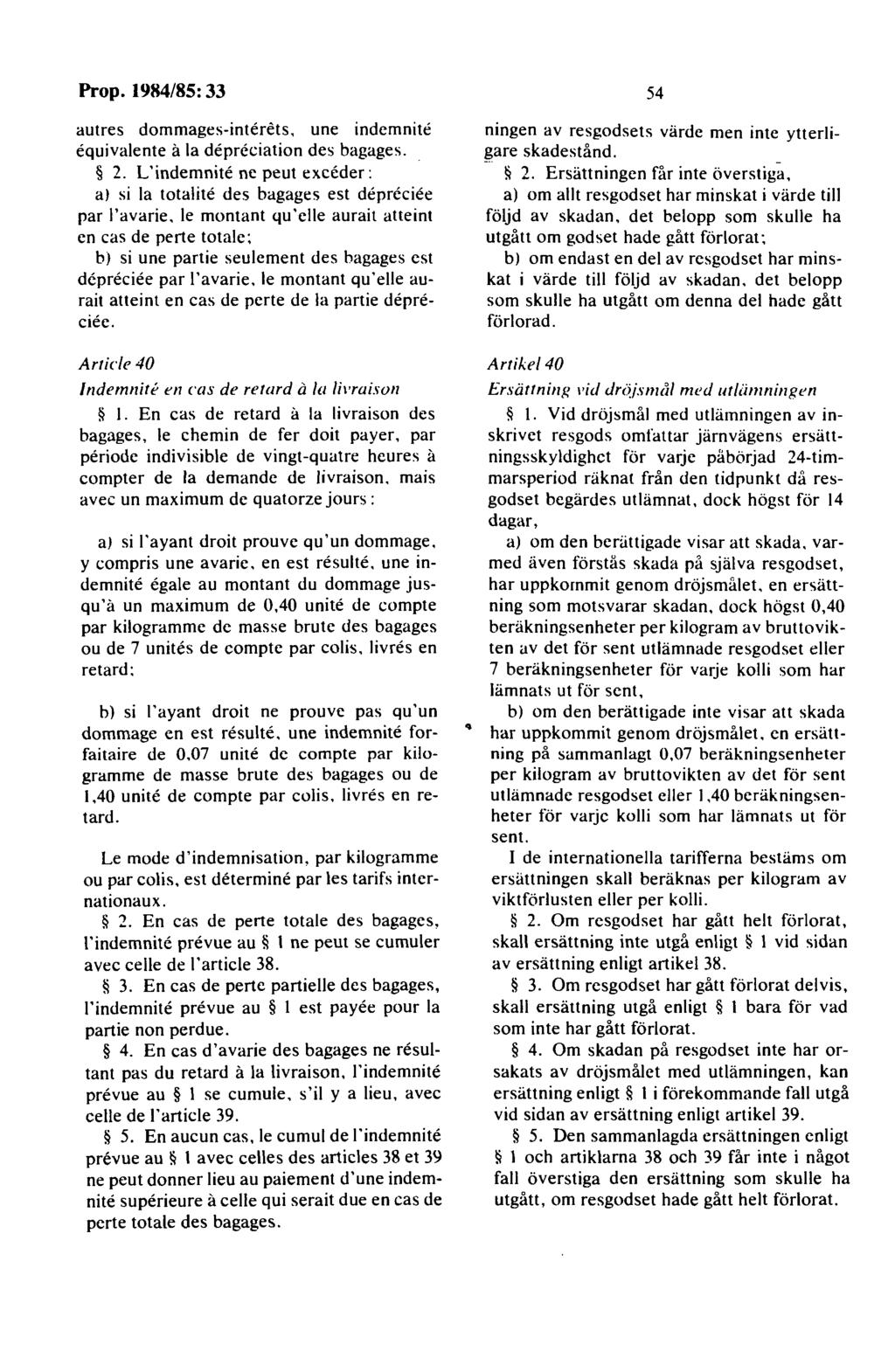 autres dommages-interets, une indemnite equivalente a la deprcciation des bagages. 2.