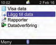 8.3 Lägga till en dagbokspost Hantera dina data 8 Du kan lägga till en dagbokspost med uppgifter om kolhydrater, hälsohändelse och bolus, men inte om ett