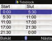Ändra mätarinställningarna 9 9 10 Välj ett enskilt tidsblock för att ändra inställningarna för det, inklusive sluttiden. Upprepa vid behov för ytterligare tidsblock.