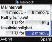 3 Komma igång 1 2 3 5 8 scrolla nedåt 4 6 7 9 1. Tidsblockets starttid 2. Tidsblockets sluttid 3. Målintervallets undre gränsvärde 4. Målintervallets övre gränsvärde 5.