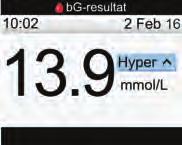 4 Testa blodsockret Ett ljusblått statusfält med Hyper visar att testresultatet ligger över hypervarningsgränsen.