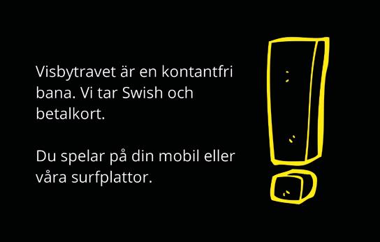 VISBY // 8 Kvallopp 0 M VOLTSTART MÖRKBRUN start. Alla. 0 m. Voltstart. Pris: 0-0-0-0-0-0-(0)-(0) kr. KVAL/PREMIE START. KVALER VARMBLOD.8,0 - -åriga.,0 - -åriga.,0 - -åriga & äldre.