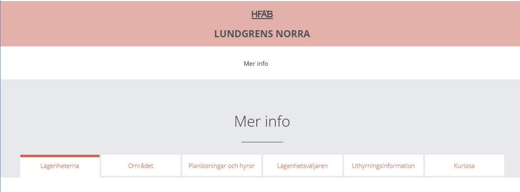 SÅ HÄR GÅR HFAB:S DIGITALA UTHYRNING TILL. STEG FÖR STEG! 1. Logga in under mina sidor på www.hfab.se 2.