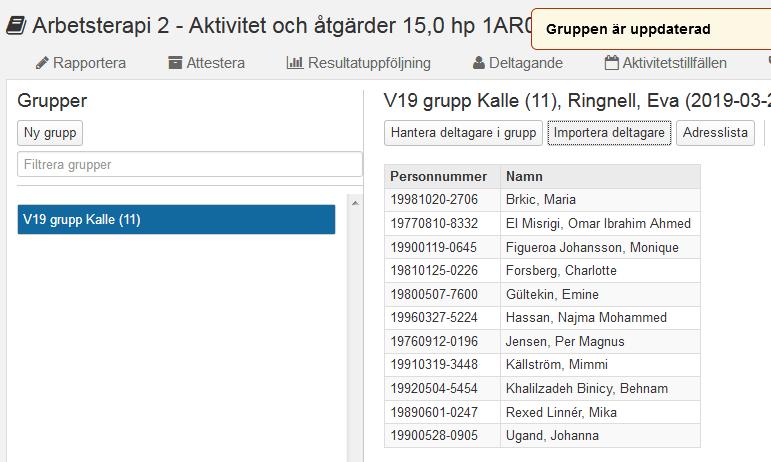 Förhandsgranska och klicka på Bekräfta Gruppen är då uppdaterad