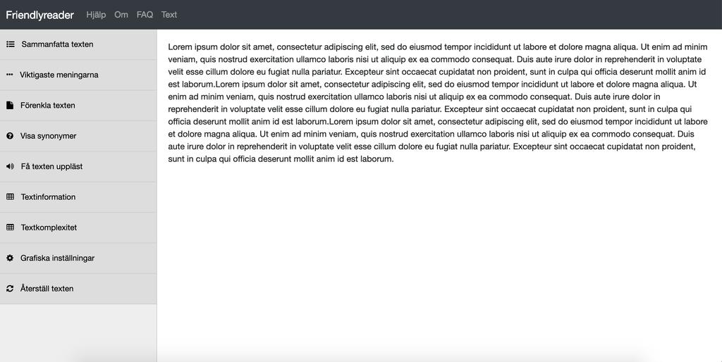 (a) Första sidan (b) Läsvyn Figur 1: Gränssnittet hos den nya implementationen av Friendlyreader Funktionalitet som förändrar textens innehåll på något sätt är funktionerna Sammanfatta text, Förenkla