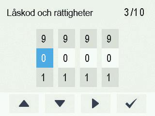 STYRD DRIFTTAGNING SPECIALINSTÄLLNINGAR Låskod och rättigheter Som standard är låskoden 0000, dvs. låskodsförfrågan är inte i bruk. 1.