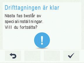 Ställ in datum 1. Ställ in dag med Plus- och Minus-knapparna. 2. Välj Pil till höger. 3. Ställ in månad med Plus- och Minus-knapparna. 4. Välj Pil till höger. 5.
